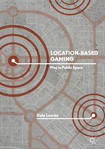 Télécharger le livre :  Location-Based Gaming