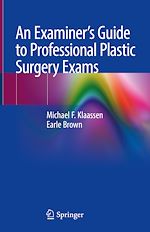 Télécharger le livre :  An Examiner's Guide to Professional Plastic Surgery Exams
