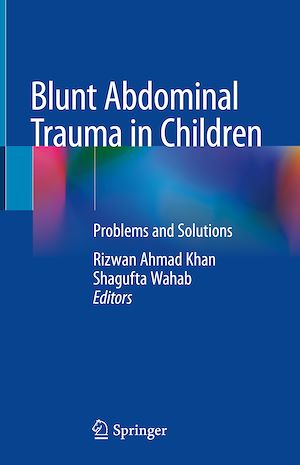 Téléchargez le livre :  Blunt Abdominal Trauma in Children