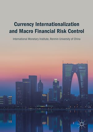 Téléchargez le livre :  Currency Internationalization and Macro Financial Risk Control
