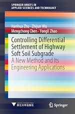 Télécharger le livre :  Controlling Differential Settlement of Highway Soft Soil Subgrade