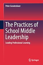 Télécharger le livre :  The Practices of School Middle Leadership
