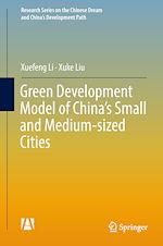 Télécharger le livre :  Green Development Model of China's Small and Medium-sized Cities