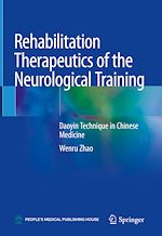 Télécharger le livre :  Rehabilitation Therapeutics of the Neurological Training