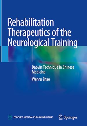 Téléchargez le livre :  Rehabilitation Therapeutics of the Neurological Training