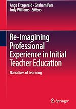 Télécharger le livre :  Re-imagining Professional Experience in Initial Teacher Education