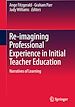 Télécharger le livre :  Re-imagining Professional Experience in Initial Teacher Education