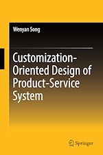Télécharger le livre :  Customization-Oriented Design of Product-Service System