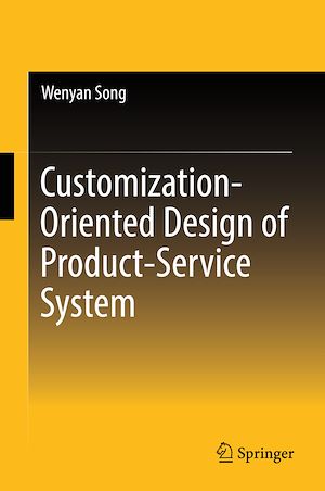 Téléchargez le livre :  Customization-Oriented Design of Product-Service System