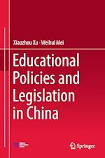 Télécharger le livre :  Educational Policies and Legislation in China