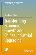 Télécharger le livre :  Transforming Economic Growth and China's Industrial Upgrading