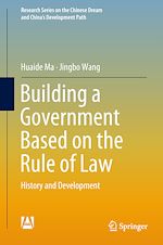 Télécharger le livre :  Building a Government Based on the Rule of Law