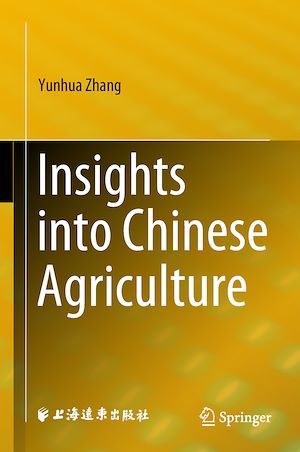 Téléchargez le livre :  Insights into Chinese Agriculture