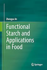 Télécharger le livre :  Functional Starch and Applications in Food
