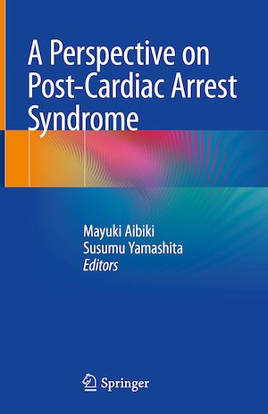 Téléchargez le livre :  A Perspective on Post-Cardiac Arrest Syndrome