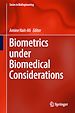Télécharger le livre :  Biometrics under Biomedical Considerations