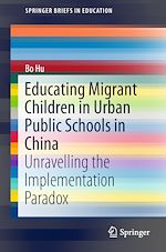 Télécharger le livre :  Educating Migrant Children in Urban Public Schools in China