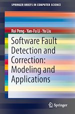 Télécharger le livre :  Software Fault Detection and Correction: Modeling and Applications