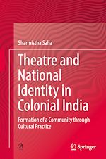 Télécharger le livre :  Theatre and National Identity in Colonial India