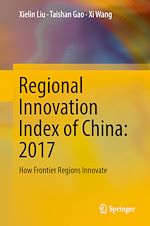 Télécharger le livre :  Regional Innovation Index of China: 2017