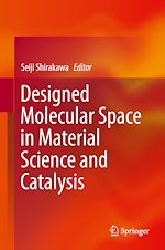 Télécharger le livre :  Designed Molecular Space in Material Science and Catalysis
