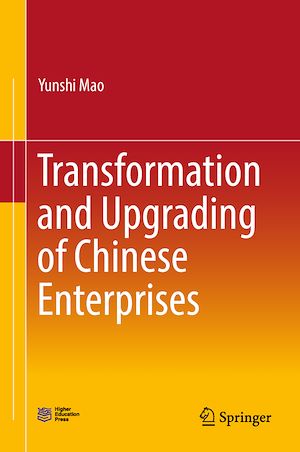 Téléchargez le livre :  Transformation and Upgrading of Chinese Enterprises