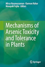 Télécharger le livre :  Mechanisms of Arsenic Toxicity and Tolerance in Plants