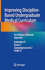 Télécharger le livre :  Improving Discipline-Based Undergraduate Medical Curriculum