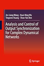 Télécharger le livre :  Analysis and Control of Output Synchronization for Complex Dynamical Networks