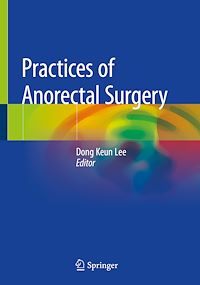 Télécharger le livre :  Practices of Anorectal Surgery