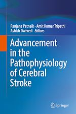 Télécharger le livre :  Advancement in the Pathophysiology of Cerebral Stroke