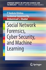 Télécharger le livre :  Social Network Forensics, Cyber Security, and Machine Learning