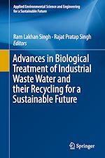 Télécharger le livre :  Advances in Biological Treatment of Industrial Waste Water and their Recycling for a Sustainable Future
