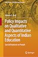 Télécharger le livre :  Policy Impacts on Qualitative and Quantitative Aspects of Indian Education