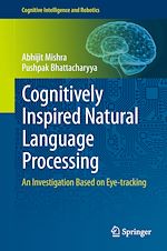 Télécharger le livre :  Cognitively Inspired Natural Language Processing