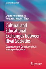 Télécharger le livre :  Cultural and Educational Exchanges between Rival Societies