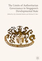 Télécharger le livre :  The Limits of Authoritarian Governance in Singapore's Developmental State