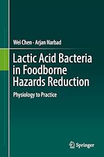Télécharger le livre :  Lactic Acid Bacteria in Foodborne Hazards Reduction