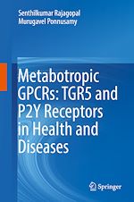 Télécharger le livre :  Metabotropic GPCRs: TGR5 and P2Y Receptors in Health and Diseases
