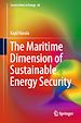 Télécharger le livre :  The Maritime Dimension of Sustainable Energy Security