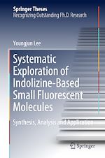 Télécharger le livre :  Systematic Exploration of Indolizine-Based Small Fluorescent Molecules