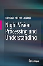 Télécharger le livre :  Night Vision Processing and Understanding