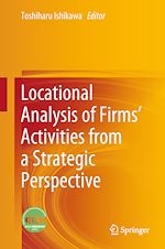 Télécharger le livre :  Locational Analysis of Firms' Activities from a Strategic Perspective