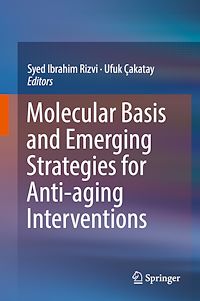 Télécharger le livre :  Molecular Basis and Emerging Strategies for Anti-aging Interventions