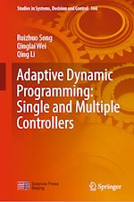 Télécharger le livre :  Adaptive Dynamic Programming: Single and Multiple Controllers