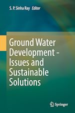 Télécharger le livre :  Ground Water Development - Issues and Sustainable Solutions