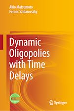 Télécharger le livre :  Dynamic Oligopolies with Time Delays
