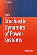 Télécharger le livre :  Stochastic Dynamics of Power Systems