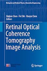 Télécharger le livre :  Retinal Optical Coherence Tomography Image Analysis