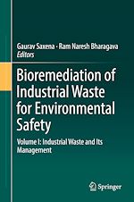 Télécharger le livre :  Bioremediation of Industrial Waste for Environmental Safety